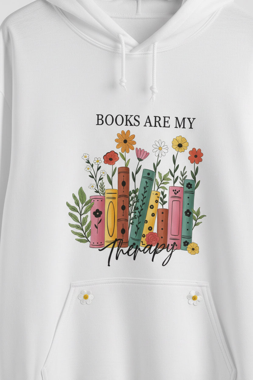 Books are my therapy hoodie 📚✨
